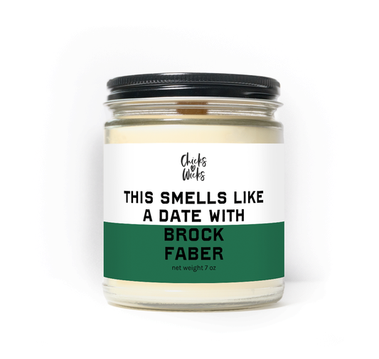 This Smells Like a Date with Brock Faber Candle