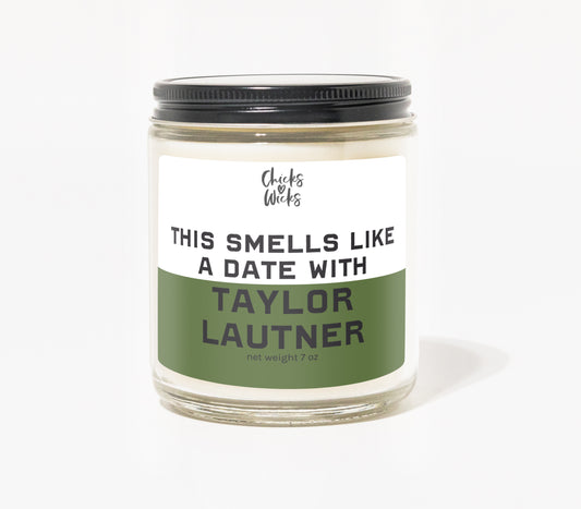 This Smells Like a Date with Taylor Lautner Candle