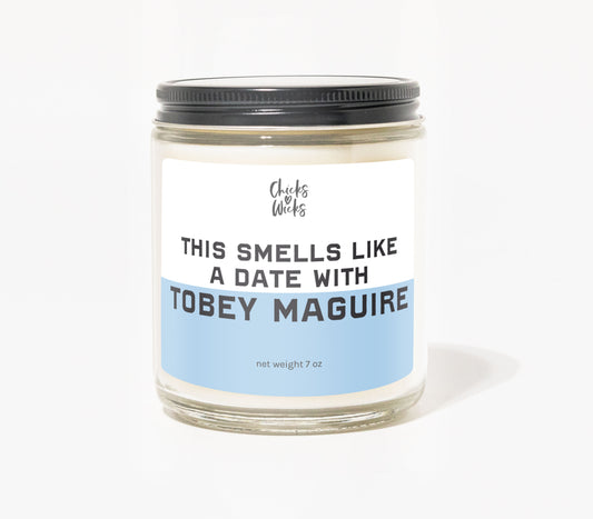 This Smells Like a Date with Tobey Maguire Candle