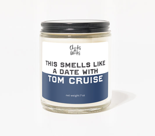 This Smells Like a Date with Tom Cruise Candle