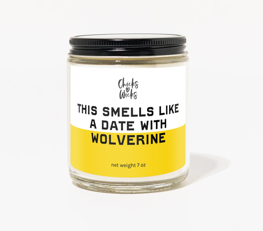 This Smells Like a Date with Wolverine Candle